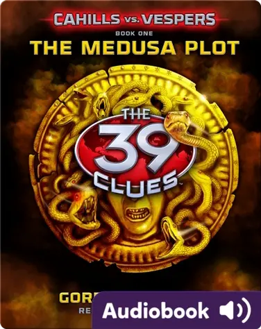 The 39 Clues: Cahills vs. Vespers: Book #1: The Medusa Plot book