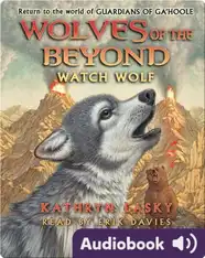 Wolves of the Beyond #3: Watch Wolf