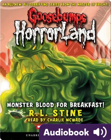 Goosebumps HorrorLand #3: Monster Blood for Breakfast! book