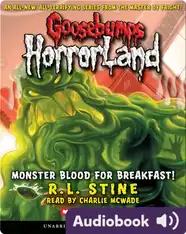 Goosebumps HorrorLand #3: Monster Blood for Breakfast!