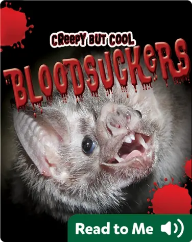Creepy But Cool Bloodsuckers book