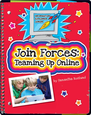 Join Forces: Teaming Up Online book
