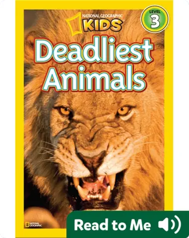 National Geographic Readers: Deadliest Animals book