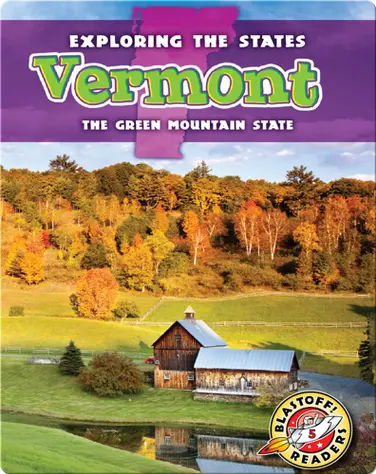 Exploring the States: Vermont book