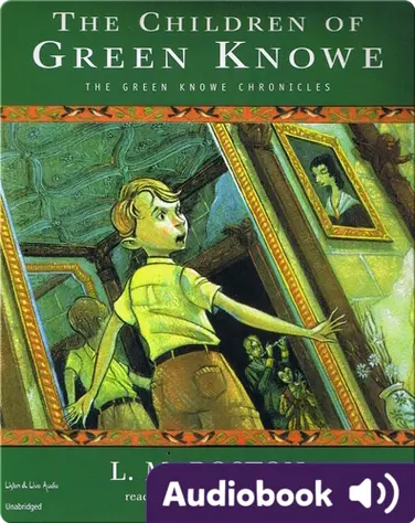 Green Knowe #1: The Children of Green Knowe book