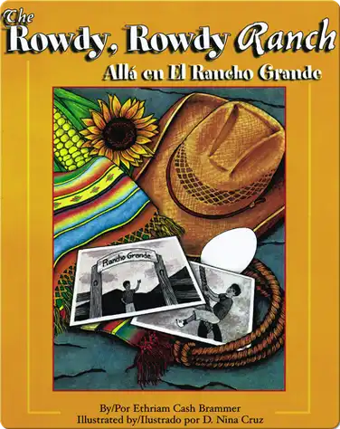 The Rowdy Rowdy Ranch/Allá en el Rancho Grande book