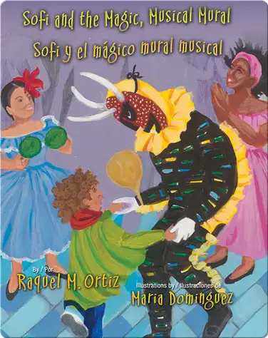 Sofi and the Magic, Musical Mural / Sofi y el mágico mural musical book