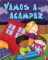 Vamos A Acampar (Camping Out)