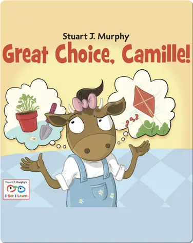 Great Choice, Camille! book