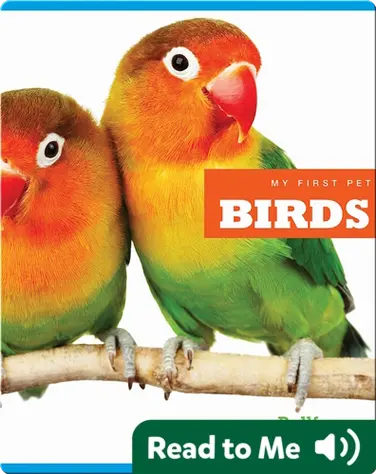 My First Pet: Birds book