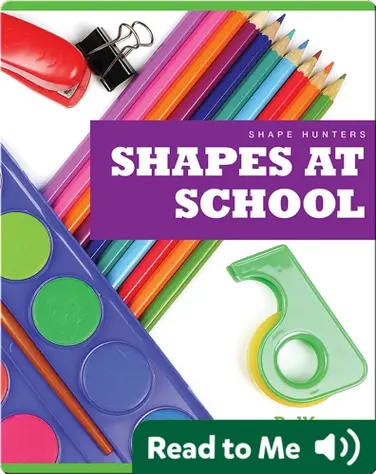 Shape Hunters: Shapes at School book