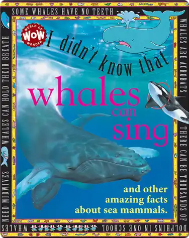 I Didn't Know That Whales Can Sing book