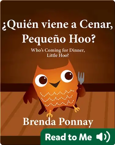 ¿Quién viene a cenar, Pequeño Hoo? / Who's Coming for Dinner, Little Hoo? book