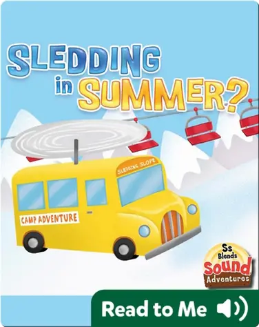 Sledding In Summer? book