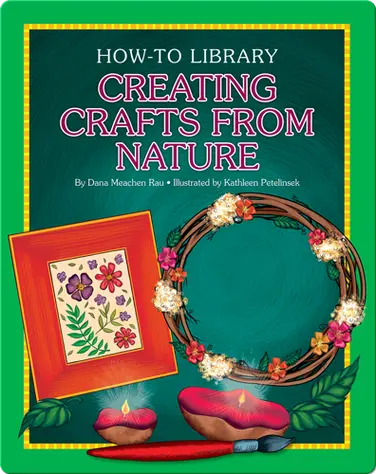 Creating Crafts from Nature book