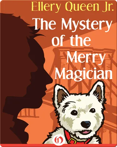 The Mystery of the Merry Magician book