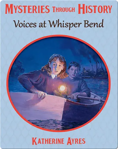 Voices at Whisper Bend book