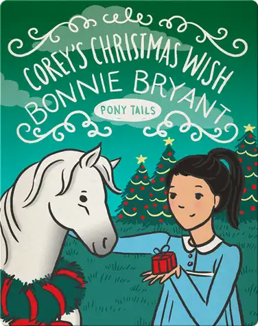 Pony Tails #15: Corey's Christmas Wish book