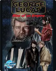 Orbit: George Lucas: Rise of an Empire