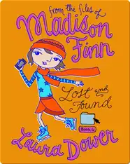 Lost and Found (From the Files of Madison Finn)