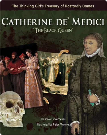 Catherine De' Medici: The Black Queen book