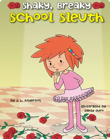 Shaky, Breaky School Sleuth book