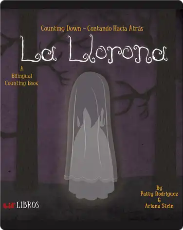 La Llorona: Counting Down / Contando Hacia Atras book