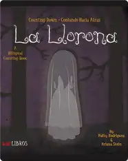 La Llorona: Counting Down / Contando Hacia Atras