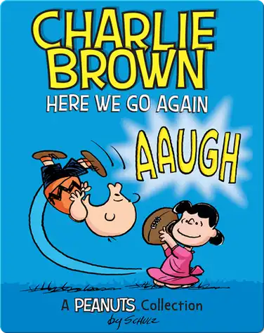 Charlie Brown: Here We Go Again book