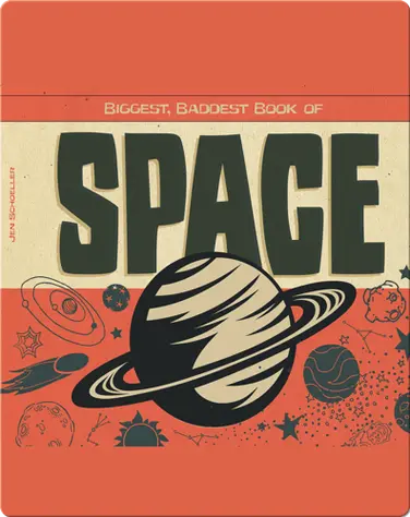 Biggest, Baddest Book of Space book