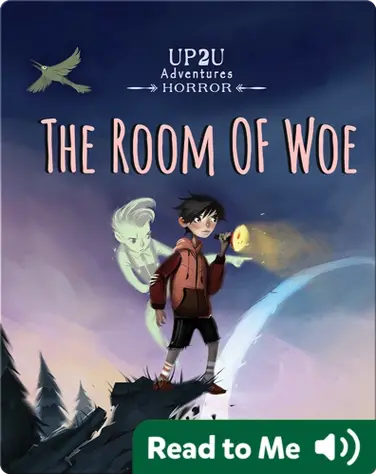 The Room of Woe: An Up2u Mystery Horror book