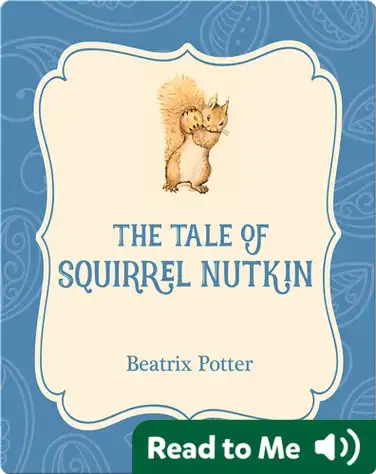 The Tale of Squirrel Nutkin book