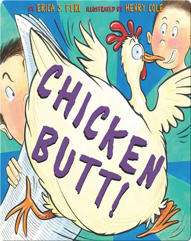 Chicken Butt! book