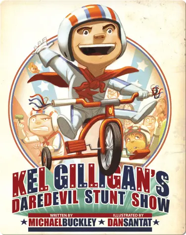 Kel Gilligan's Daredevil Stunt Show book