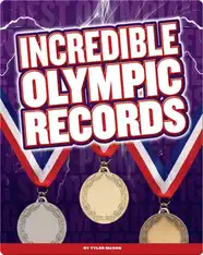 Incredible Olympic Records