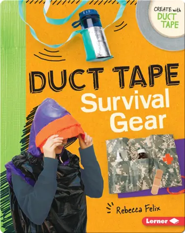 Duct Tape Survival Gear book