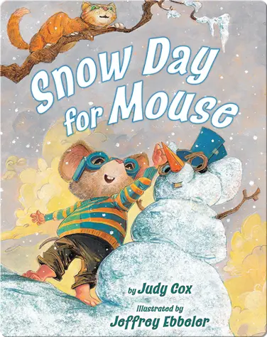Snow Day for Mouse book