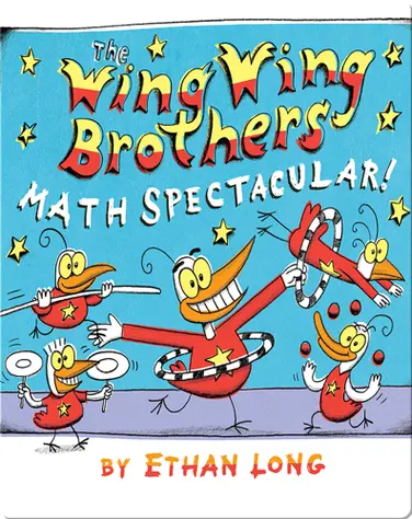 The Wing Wing Brothers Math Spectacular! book