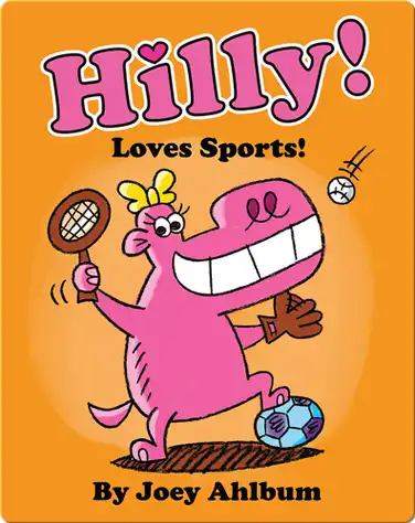 Hilly Loves Sports! book