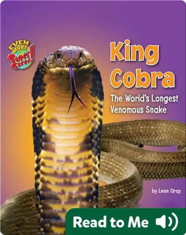 King Cobra: The World's Longest Venomous Snake book