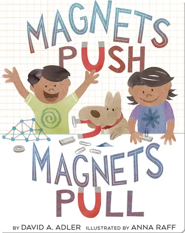 Magnets Push, Magnets Pull book