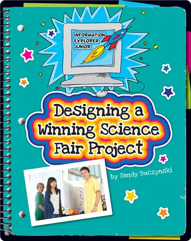 Designing a Winning Science Fair Project book