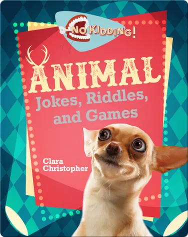 Animal Jokes, Riddles, and Games book