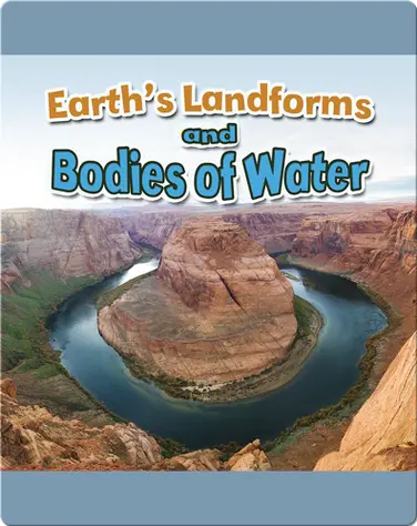 Earth's Landforms and Bodies of Water book