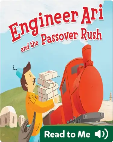 Engineer Ari and the Passover Rush book