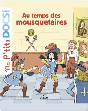 Au temps des mousquetaires book