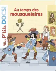 Au temps des mousquetaires
