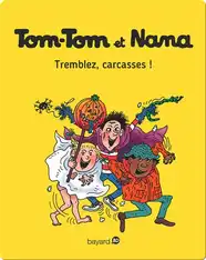 Tremblez, carcasses !