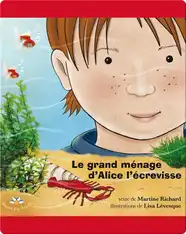 Le grand ménage d'Alice l'écrevisse