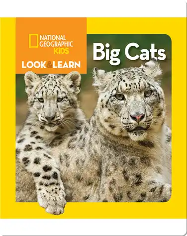 National Geographic Kids Look and Learn: Big Cats book